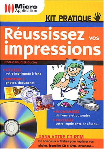 Réussissez vos impressions, tome 12 (CD-Rom inclus) 9782742933259