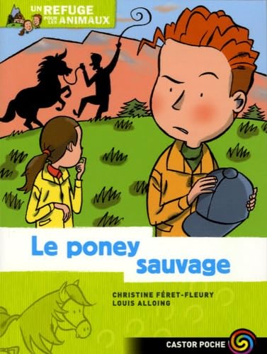 Refuge des animaux t.6 le poney sauvage (Le) 9782081627833
