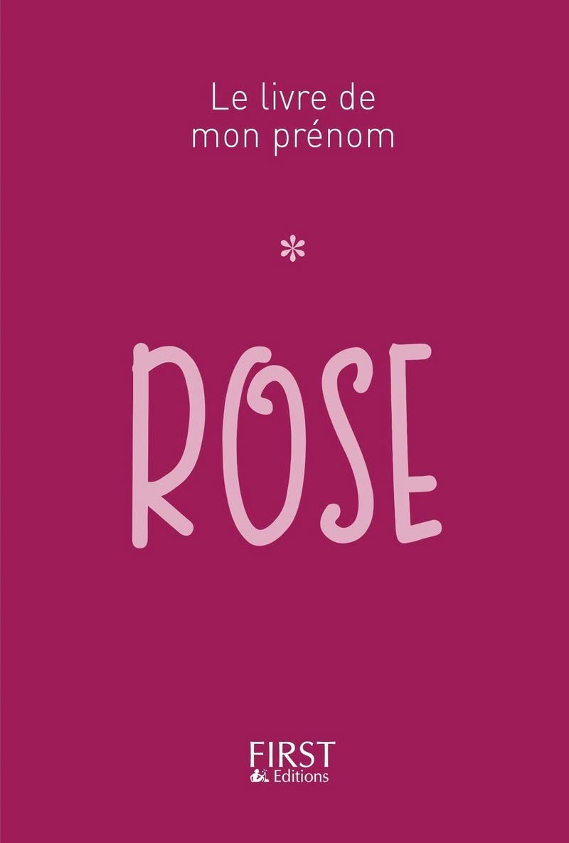 Le Livre de mon prénom - Rose 43 9782412024584