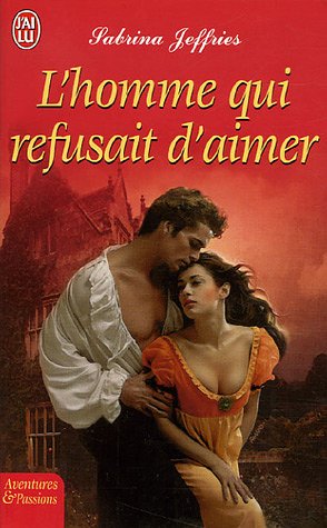 L'homme qui refusait d'aimer 9782290347201