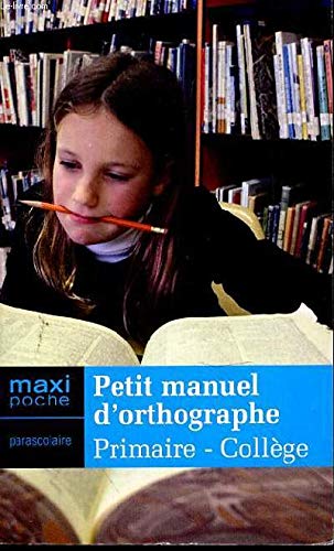 Petit manuel d'orthographe 9782743433857