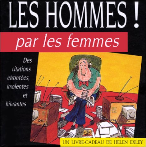 Les hommes ! par les femmes 9782873881818