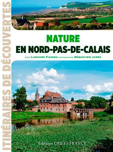 Nature en Nord-Pas-de-Calais 9782737360770
