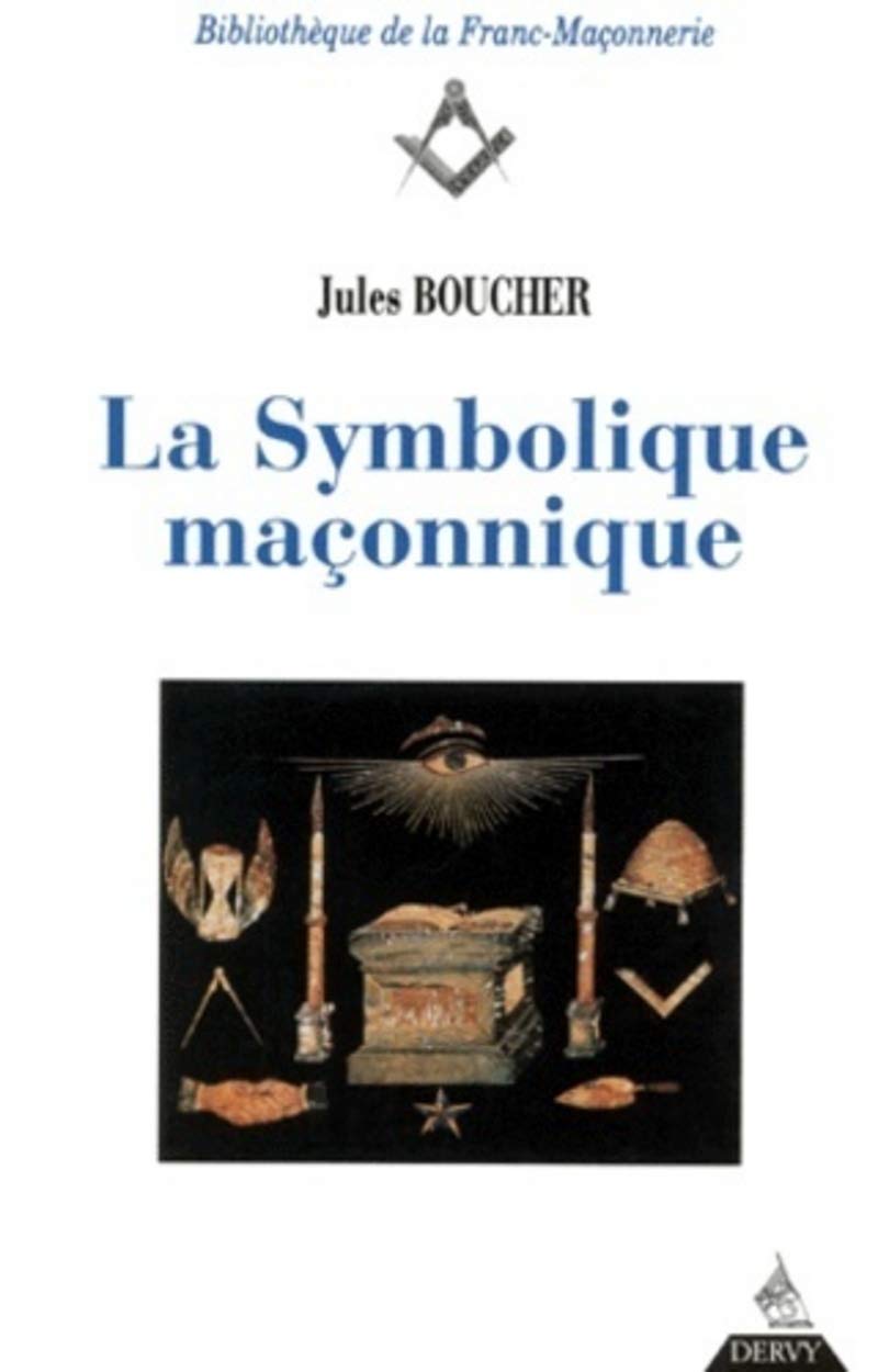 La Symbolique maçonnique 9782850765100