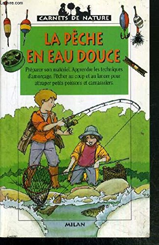 La pêche en eau douce 9782841134724