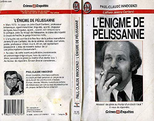 L'énigme de Pélissanne: L'affaire Jeremy Cartland 9782277070757