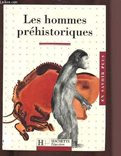 Les hommes préhistoriques 9782011667144