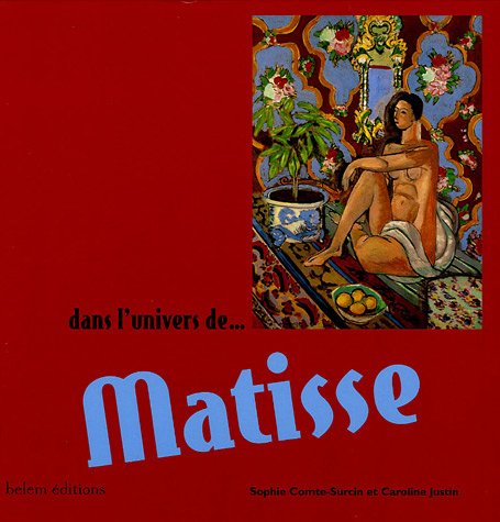 Dans l'univers de ... Matisse 9782915577297