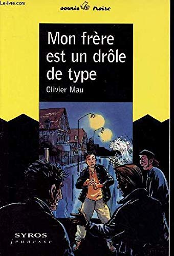 Mon frère est un drôle de type 9782841464494