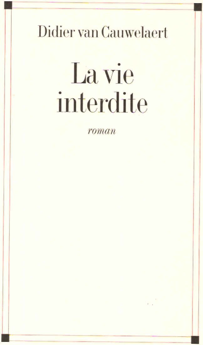La vie interdite 9782286127749