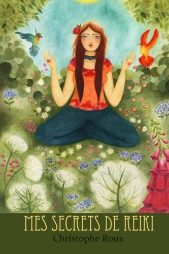 Mes secrets de reiki 9781523815722