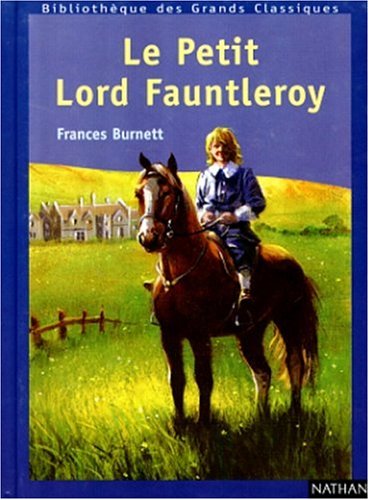 Le petit lord Fauntleroy 9782092701850