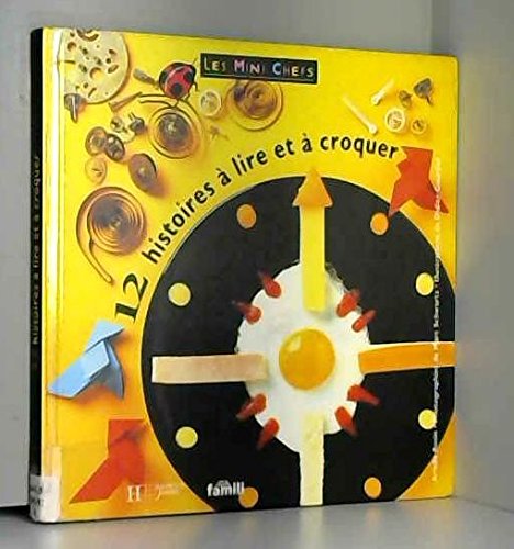 12 histoires à lire et à croquer 9782012913615