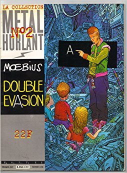 Double évasion (La Collection Métal hurlant) 9782731601114