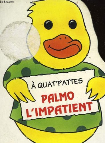 A QUAT'PATTES - Palmo l'impatient 9782743400545