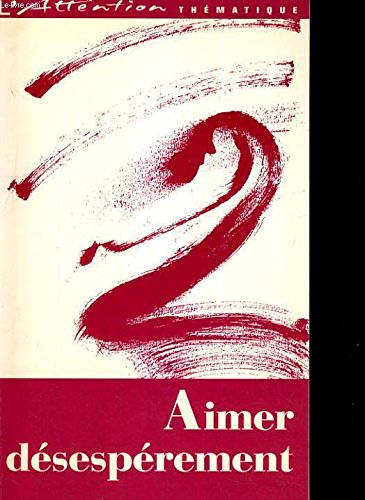 Aimer Desesperement 9782910297558