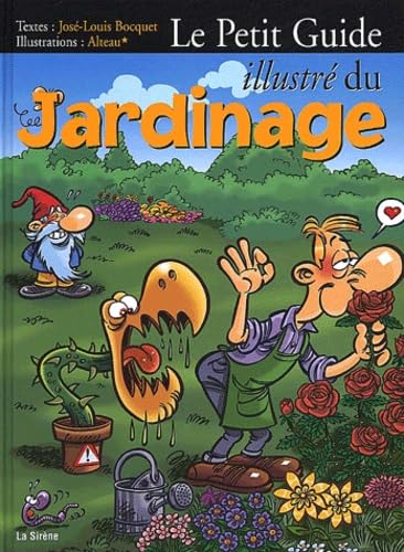 Le petit guide illustré du jardinage 9782884613903