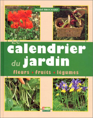 Le Calendrier du jardin 9782840382003