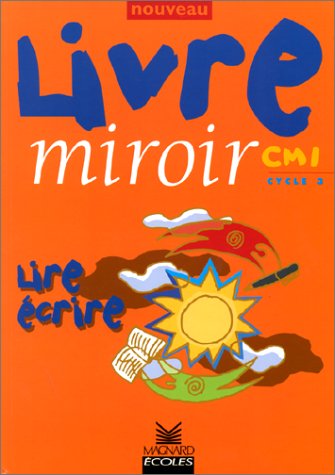 Nouveau livre miroir, CM 1, édition 1999 9782210733046