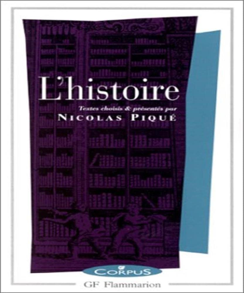 L'histoire: LES HOMMES ET LA DIVINITE, LA RAISON DANS L'HISTOIRE, L'ESPRIT ET L'EPOQUE, LA C 9782080730213