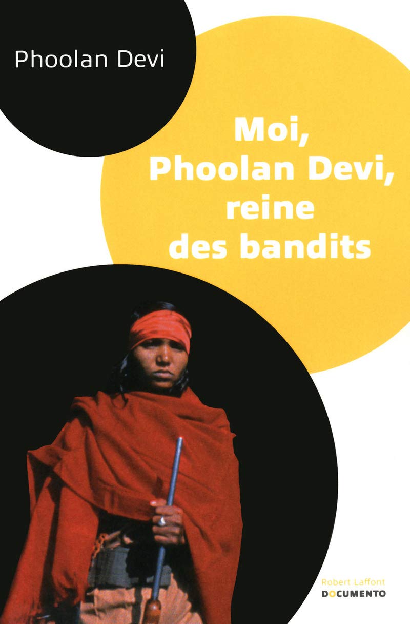 Moi, Phoolan Devi, reine des bandits 9782221136812