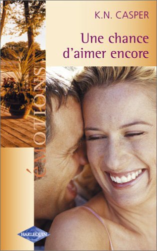 Une chance d'aimer encore 9782280079457