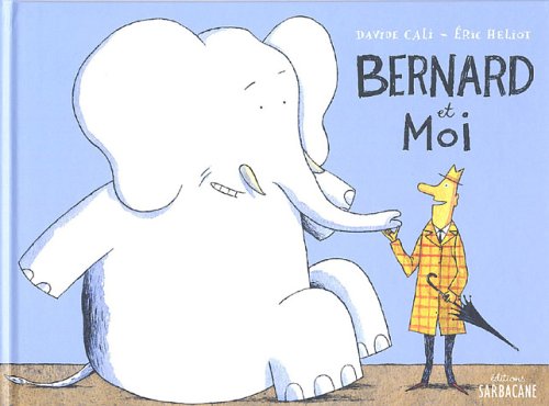 Bernard et moi 9782848650548