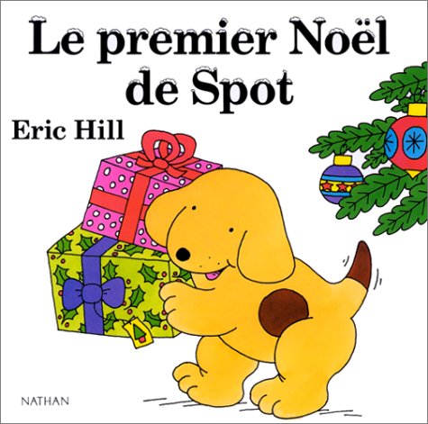 Le Premier Noël de Spot 9782092713037