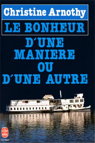 Le Bonheur d'une manière ou d'une autre 9782253022862