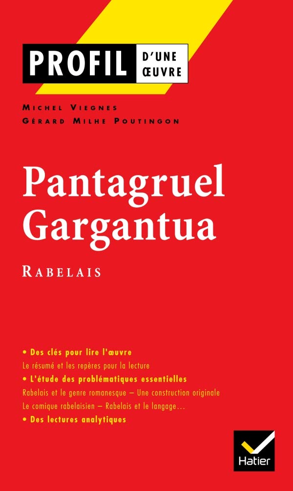 Profil d'une oeuvre : Pantagruel - Gargantua de Rabelais 9782218744327