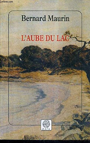 L'Aube du lac 9782910030506