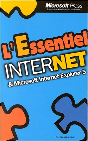 L'Essentiel Internet et Microsoft Internet Explorer 5 9782840827566