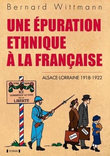 UNE EPURATION ETHNIQUE A LA FRANCAISE 9782367470269