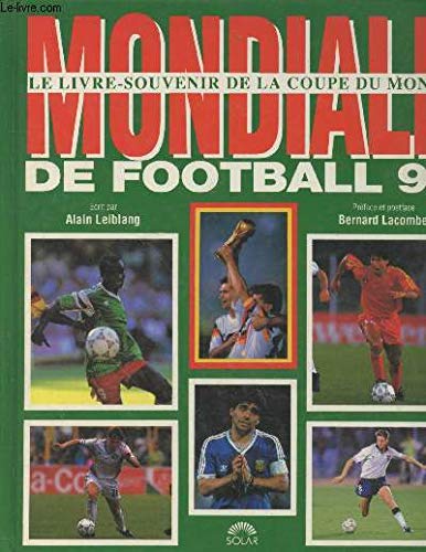 Mondiale de football 90 / le livre-souvenir de la coupe du monde 9782263016080