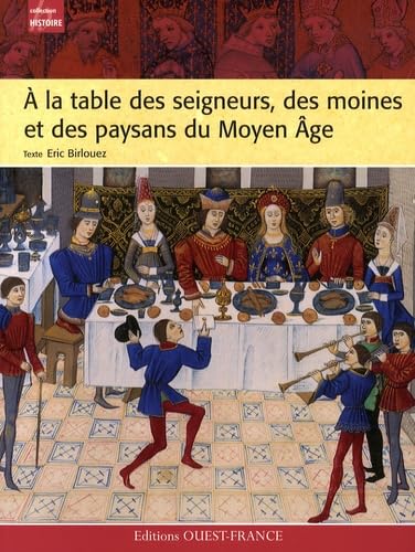 A la table des seigneurs, des moines et des paysans du Moyen Âge 9782737346293