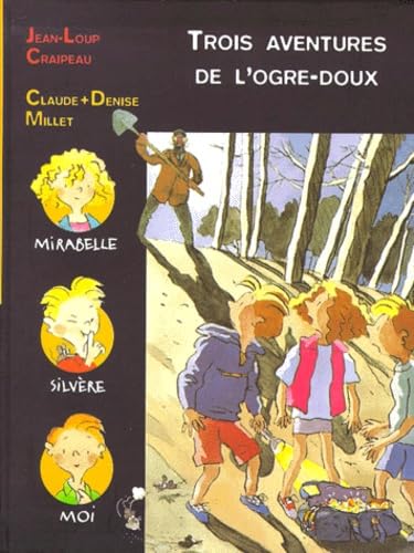 Trois aventures de l'ogre doux 9782092822265