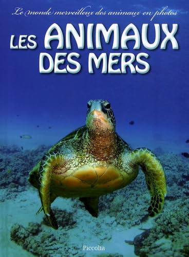 Les animaux des mers 9782753011472