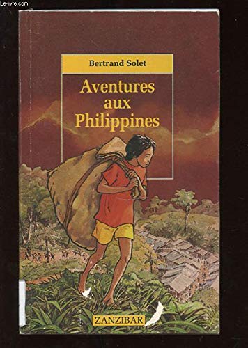 Aventures aux Philippines 9782867269707