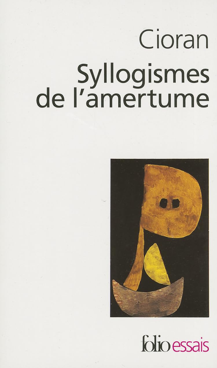 Syllogismes de l'amertume 9782070324491