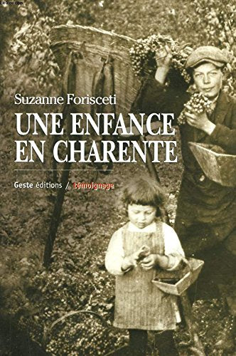 Une enfance en Charente : 1940-1947 9782845611443