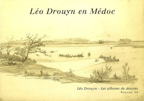 Léo Drouyn T X en Medoc 9782913568235