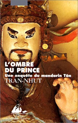 L'Ombre du prince. Une enquête du mandarin Tân 9782877304993