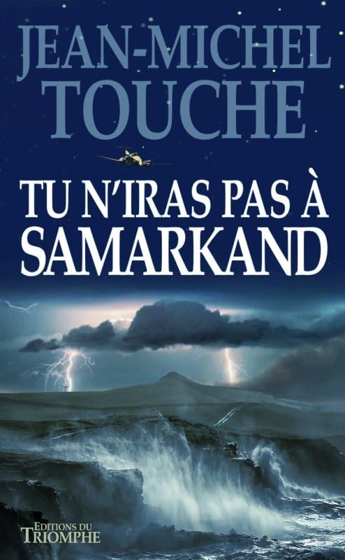 Tu n'iras pas à Samarkand 9782843786303