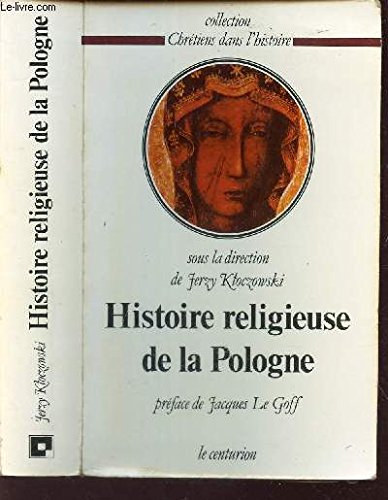 L'histoire religieuse de la Pologne 9782227321045