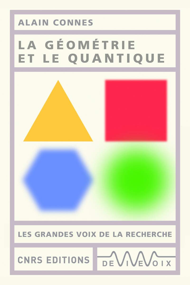 La géométrie et le quantique 9782271127129