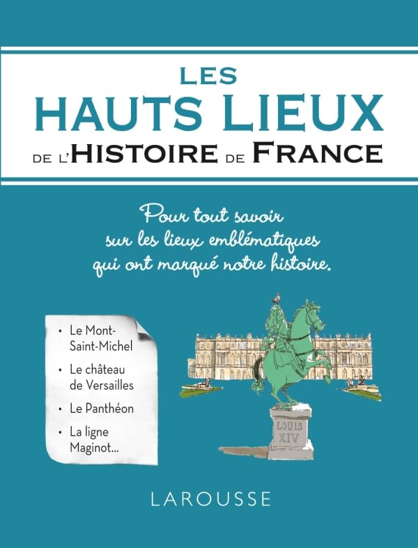 Les hauts lieux de l'Histoire de France 9782035890689