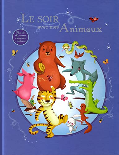 Le soir avec mes animaux 9782298111729