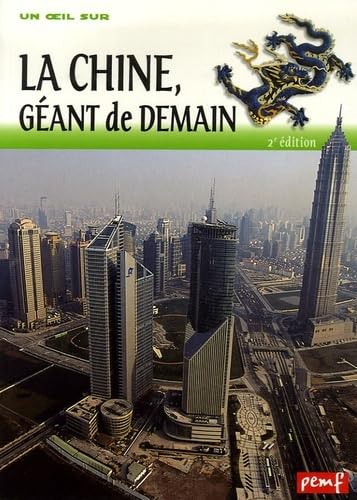 La Chine, géant de demain 9782845266391