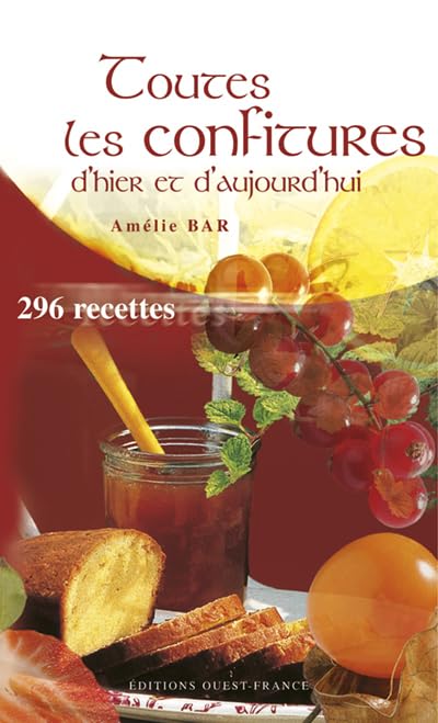 Toutes les confitures d'hier et d'aujourd'hui 9782737326790