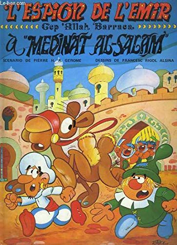L'espion de l'émir, n° 5 : Gep'Allah Barraca à Médinat Al-Salam 